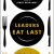 Leaders Eat Last – Simon Sinek Audio Book