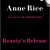 Anne Rice – Beauty’s Release Audiobook