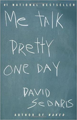 David Sedaris - Me Talk Pretty One Day Audiobook Free Online