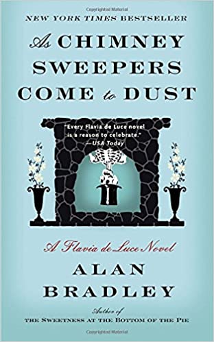 Alan Bradley - As Chimney Sweepers Come to Dust Audiobook