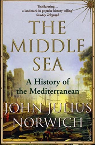 Viscount John Julius Norwich - The Middle Sea Audiobook Free