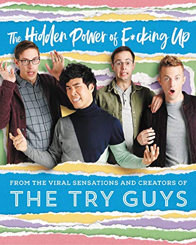 The Try Guys - The Hidden Power of F*cking Up Audiobook Free