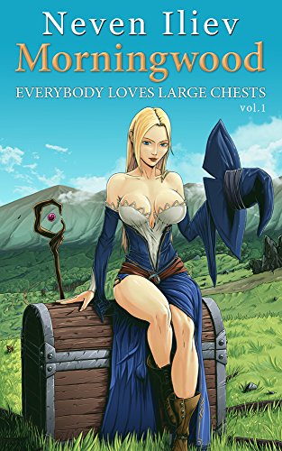 Morningwood: Everybody Loves Large Chests (Vol.1) by [Neven Iliev, Daniel Gonzalez S., Nicholas Coulson] Audio Book Download 