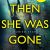 Lisa Jewell – Then She Was Gone Audiobook