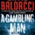 David Baldacci – A Gambling Man Audiobook